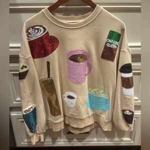 Queen of Sparkles Coffee Sweatshirt. Great Condition. Size Small. MSRP $189